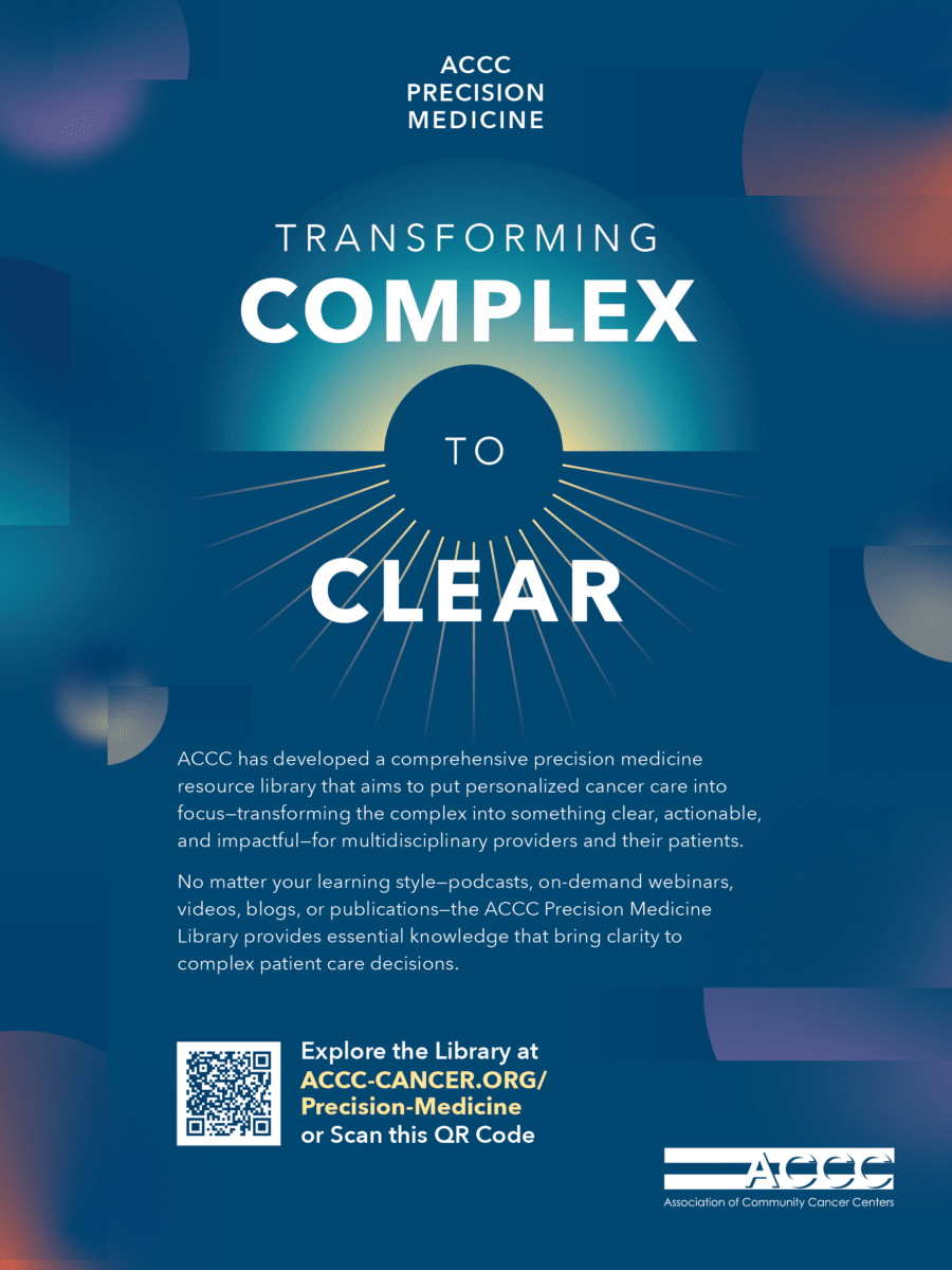 ASSOCIATION OF COMMUNITY CANCER CENTERS PRECISION MEDICINE